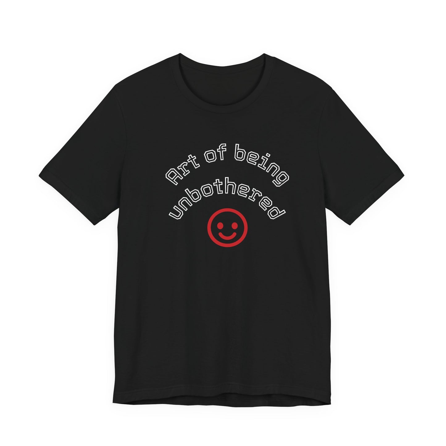 T-Shirt — "Part of Being Unbothered" Smiley Graphic Tee