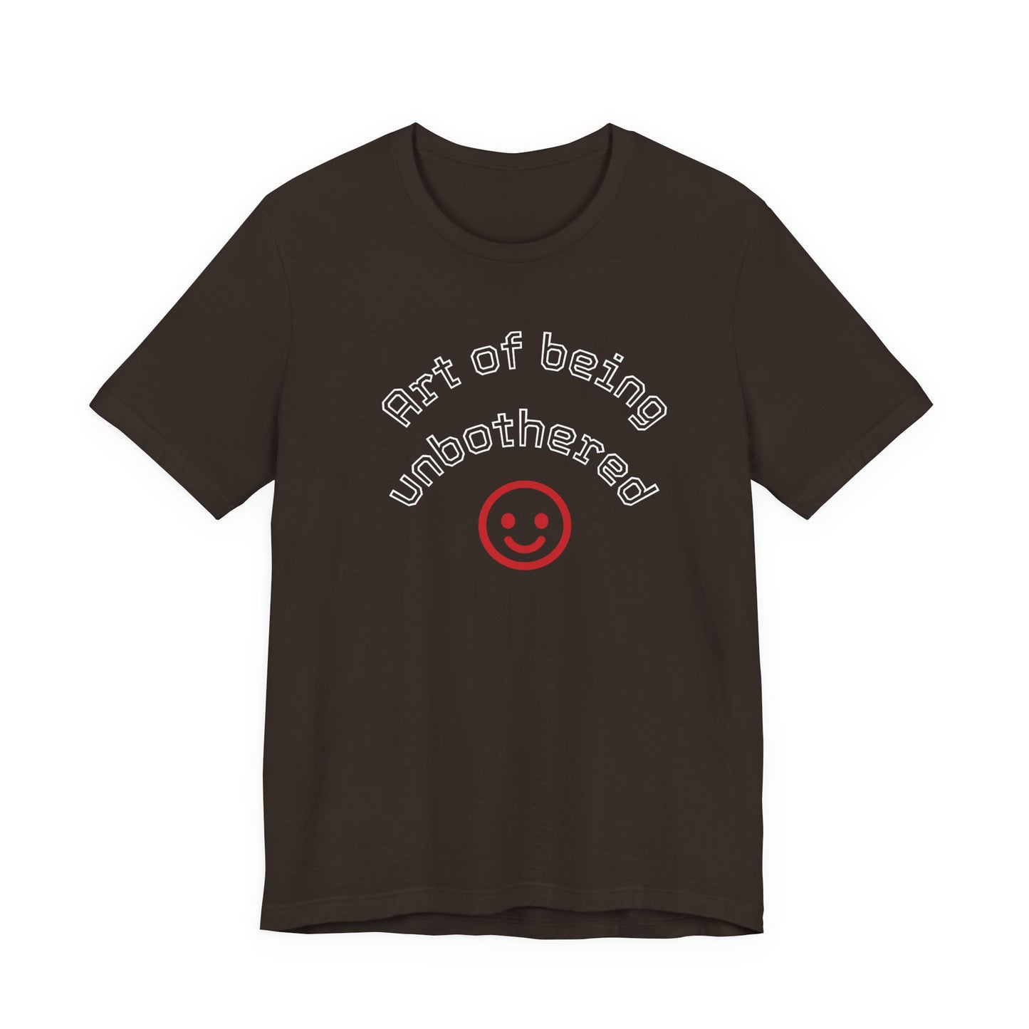 T-Shirt — "Part of Being Unbothered" Smiley Graphic Tee